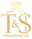 T&S FRAGRANCES